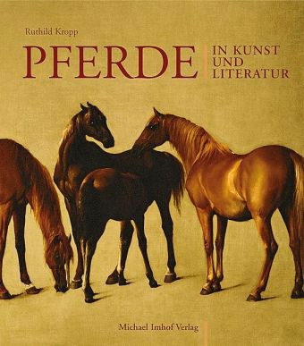 Ruthild Kropp - Pferde in Kunst und Literatur